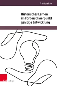 Historisches Lernen im Förderschwerpunkt geistige Entwicklung_cover