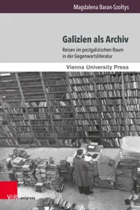 Galizien als Archiv_cover