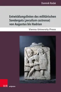 Entwicklungslinien des militärischen Sonderguts von Augustus bis Hadrian_cover