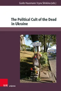 The Political Cult of the Dead in Ukraine_cover