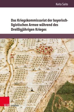 Das Kriegskommissariat der bayerisch-ligistischen Armee während des Dreißigjährigen Krieges