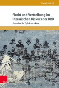 Flucht und Vertreibung im literarischen Diskurs der BRD_cover