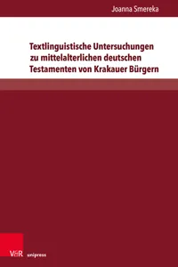 Textlinguistische Untersuchungen zu mittelalterlichen deutschen Testamenten von Krakauer Bürgern_cover