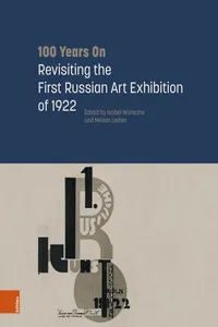 100 Years On: Revisiting the First Russian Art Exhibition of 1922_cover
