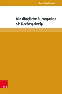 Die dingliche Surrogation als Rechtsprinzip_cover