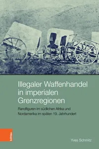 Illegaler Waffenhandel in imperialen Grenzregionen_cover