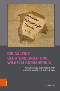 Die Galerie Gerstenberger und Wilhelm Grosshennig_cover