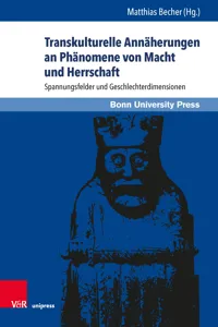 Transkulturelle Annäherungen an Phänomene von Macht und Herrschaft_cover