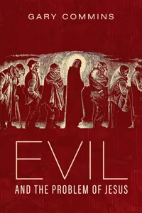 Evil and the Problem of Jesus_cover
