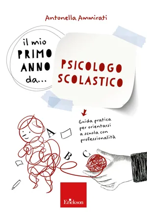 Il mio primo anno da... Psicologo Scolastico