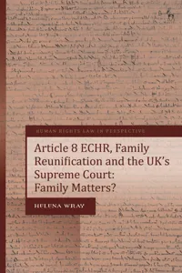 Article 8 ECHR, Family Reunification and the UK's Supreme Court_cover