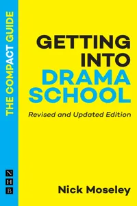 Getting into Drama School: The Compact Guide_cover