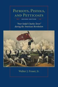 Patriots, Pistols, and Petticoats_cover