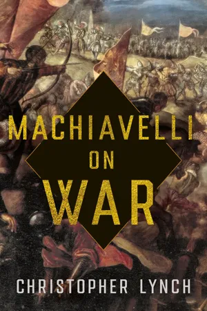Machiavelli on War