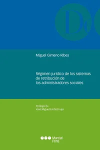 Régimen jurídico de los sistemas de retribución de los administradores sociales_cover