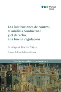 Las instituciones de control, el análisis conductual y el derecho a la buena regulación_cover