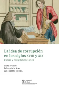 La idea de corrupción en los siglos XVIII y XIX_cover