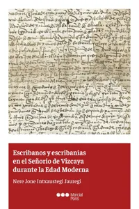 Escribanos y escribanías en el Señorío de Vizcaya durante la Edad Moderna_cover