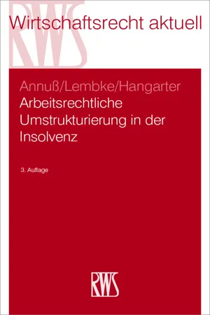 Arbeitsrechtliche Umstrukturierung in der Insolvenz