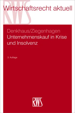 Unternehmenskauf in Krise und Insolvenz