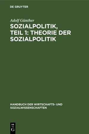 Sozialpolitik, Teil 1: Theorie der sozialpolitik