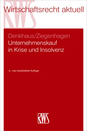 Unternehmenskauf in Krise und Insolvenz