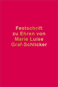 Festschrift zu Ehren von Marie Luise Graf-Schlicker_cover