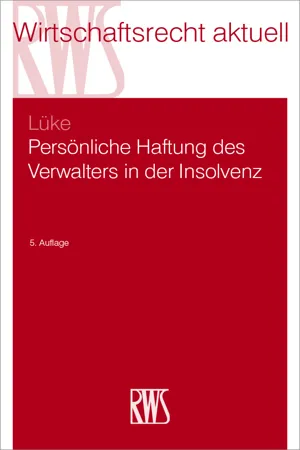 Persönliche Haftung des Verwalters in der Insolvenz