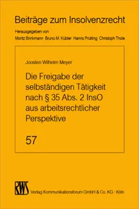 Die Freigabe der selbständigen Tätigkeit nach § 35 Abs. 2 InsO aus arbeitsrechtlicher Perspektive_cover