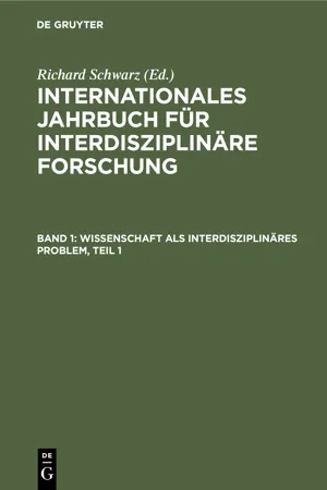 Wissenschaft als interdisziplinäres Problem, Teil 1