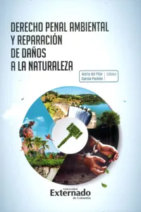 Derecho penal ambiental y reparación de daños a la naturaleza_cover