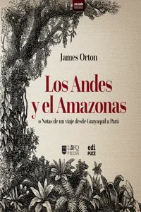 Los Andes y el Amazonas o Notas de un viaje desde Guayaquil a Pará_cover