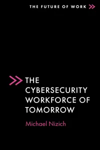 The Cybersecurity Workforce of Tomorrow_cover