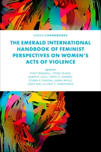 The Emerald International Handbook of Feminist Perspectives on Women's Acts of Violence_cover