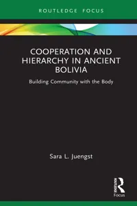 Cooperation and Hierarchy in Ancient Bolivia_cover