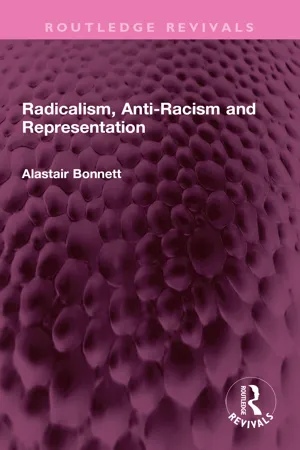 Radicalism, Anti-Racism and Representation