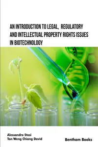An Introduction to Legal, Regulatory and Intellectual Property Rights Issues in Biotechnology_cover