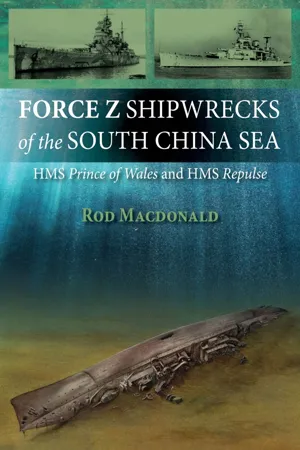 Force Z Shipwrecks of the South China Sea