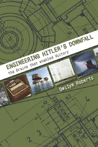 Engineering Hitler's Downfall_cover