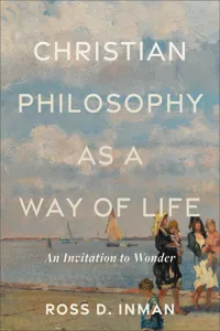 Christian Philosophy as a Way of Life_cover