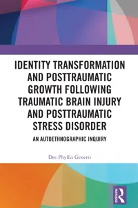 Identity Transformation and Posttraumatic Growth Following Traumatic Brain Injury and Posttraumatic Stress Disorder_cover