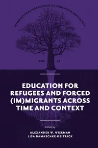 Education for Refugees and ForcedMigrants Across Time and Context_cover