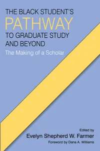 The Black Student's Pathway to Graduate Study and Beyond_cover