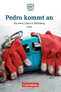 Die DaF-Bibliothek: Pedro kommt an, A2/B1_cover