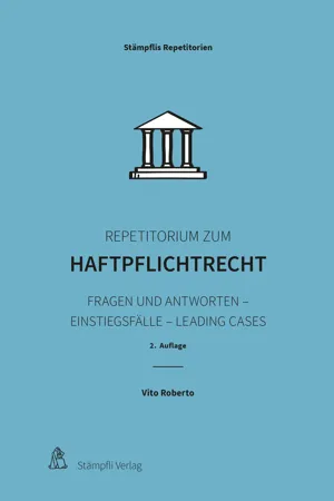 Repetitorium zum Haftpflichtrecht