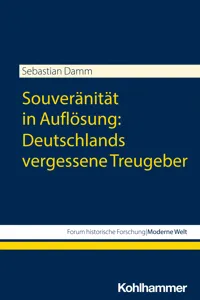 Souveränität in Auflösung: Deutschlands vergessene Treugeber_cover