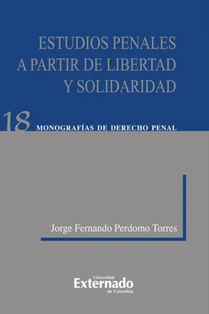 Estudios penales a partir de la libertad y solidaridad