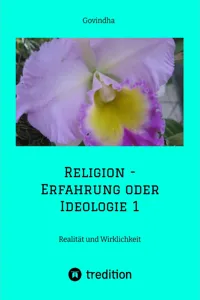 Religion - Erfahrung oder Ideologie 1_cover