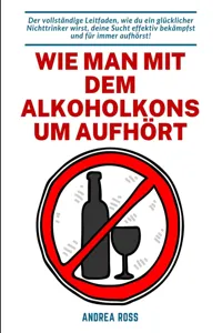 Wie man mit dem Alkoholkonsum aufhört_cover