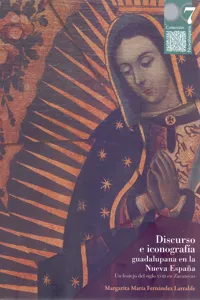 Discurso e iconografía guadalupana en la Nueva España_cover